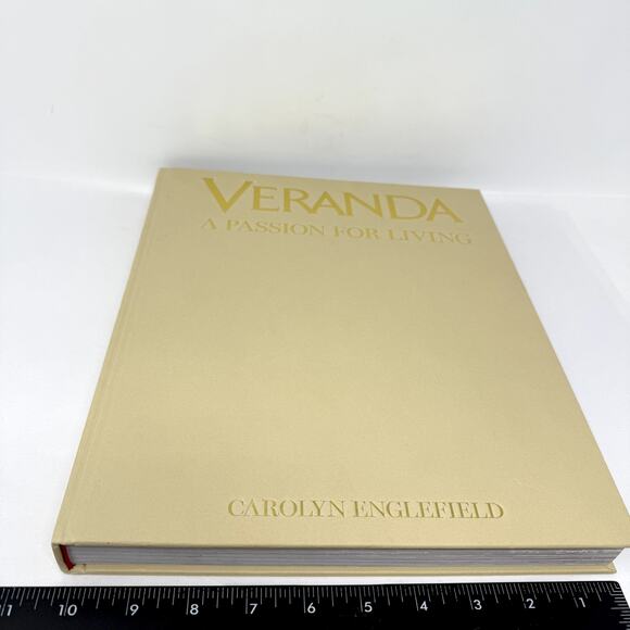 Veranda A Passion for Living Hardcover Coffee Table Book Architecture Lifestyle - Picture 3 of 11